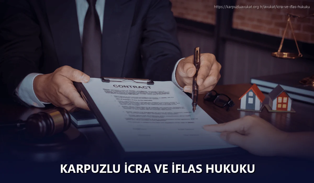 Karpuzlu İcra ve İflas Hukuku