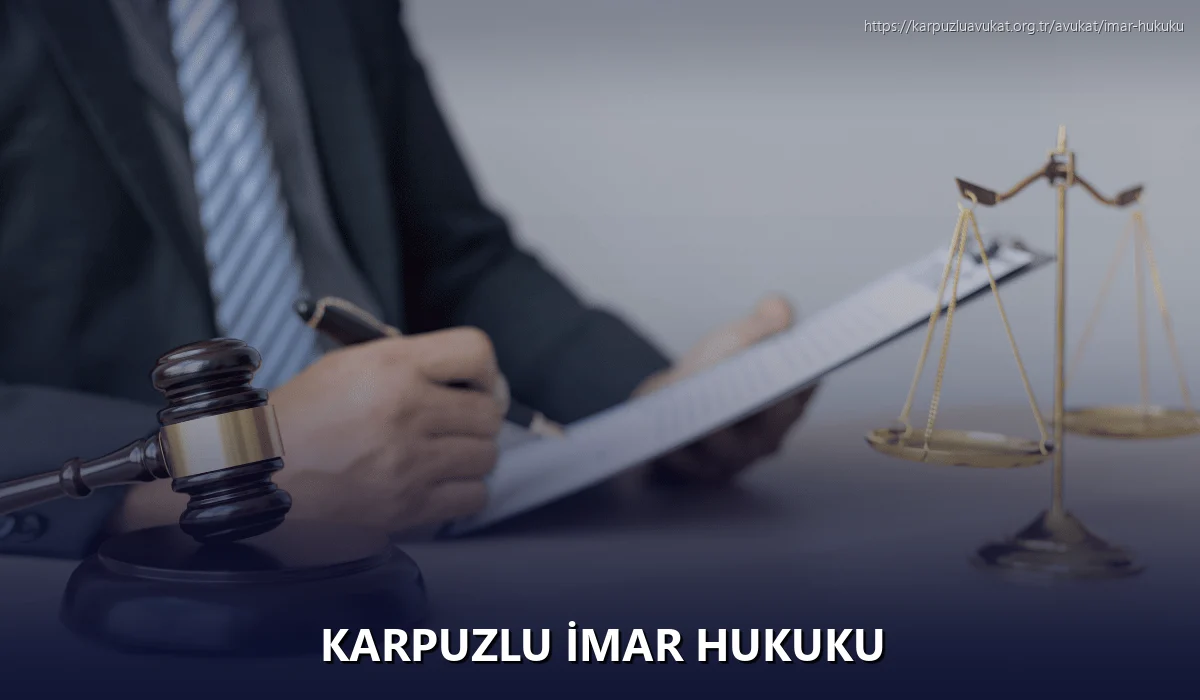 Karpuzlu İmar Hukuku