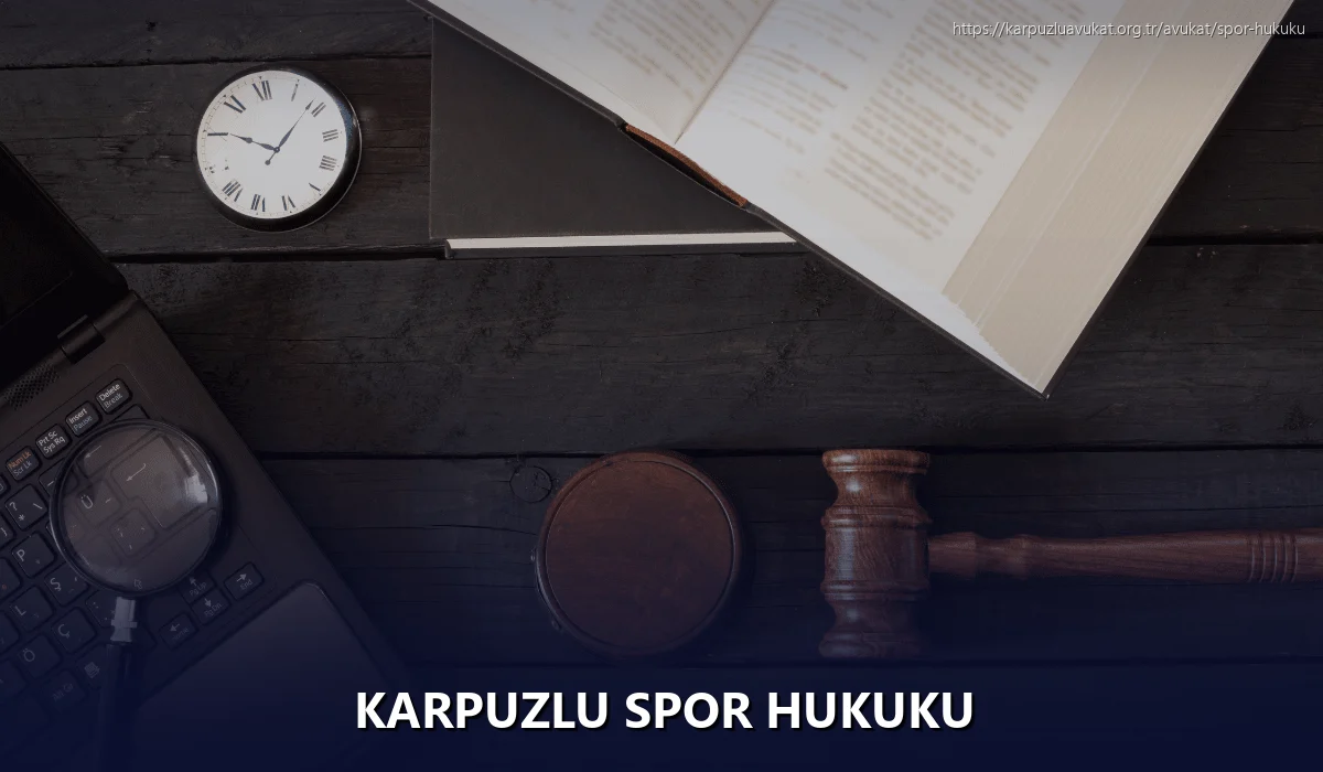 Karpuzlu Spor Hukuku